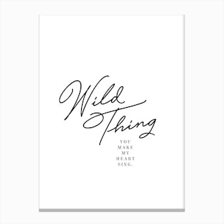 Wild Thing In Canvas Print