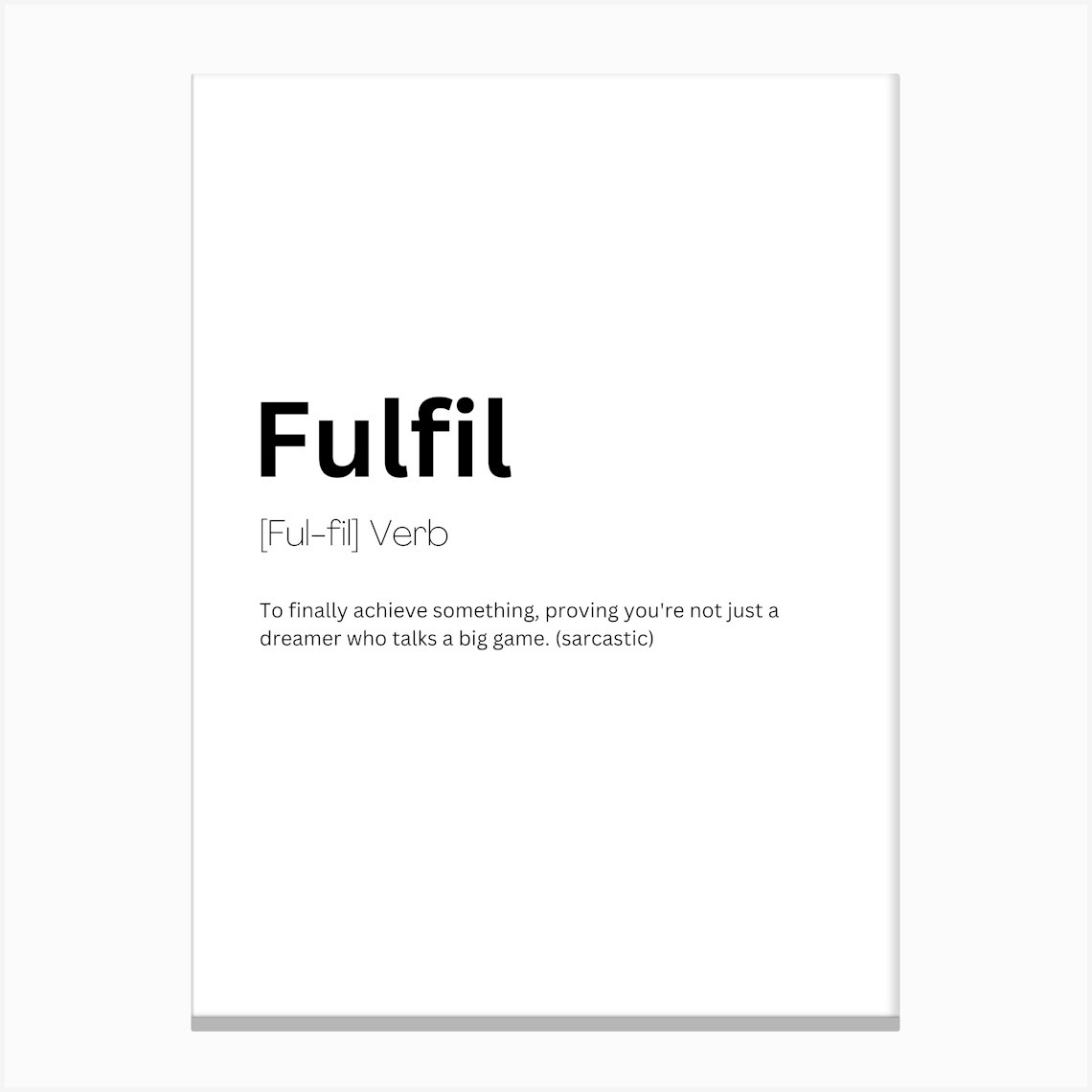 Fulfil Definition Meaning 1 Canvas Print by Kaigozen