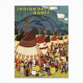 Banff, Canada, Indian Days, Travel Poster Canvas Print