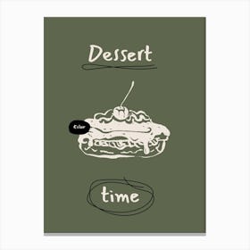 Dessert Time Canvas Print