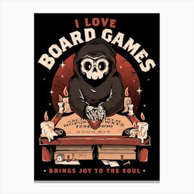 I Love Board Games - Funny Creepy Skull Gift Canvas Print