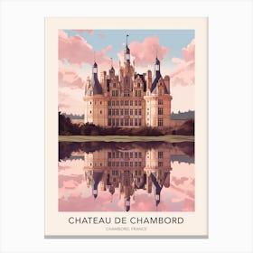 Chateau De Chambord France Travel Poster Canvas Print