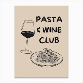 Beige Pasta And Wine Club Canvas Print