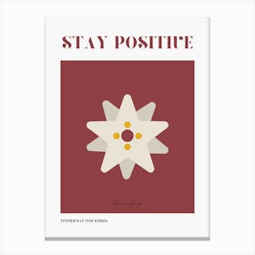 Stay Positive Canvas Print