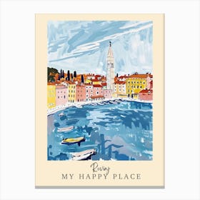 My Happy Place Rovinj 2 Travel Poster Canvas Print