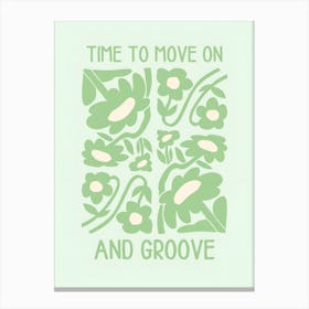 Time To Move On And Groove Lienzo