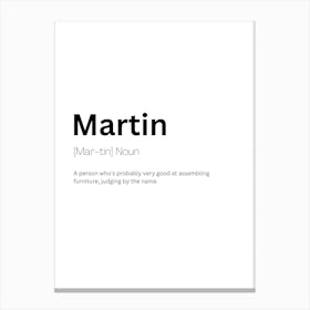 Martin Definition Meaning Canvas Print