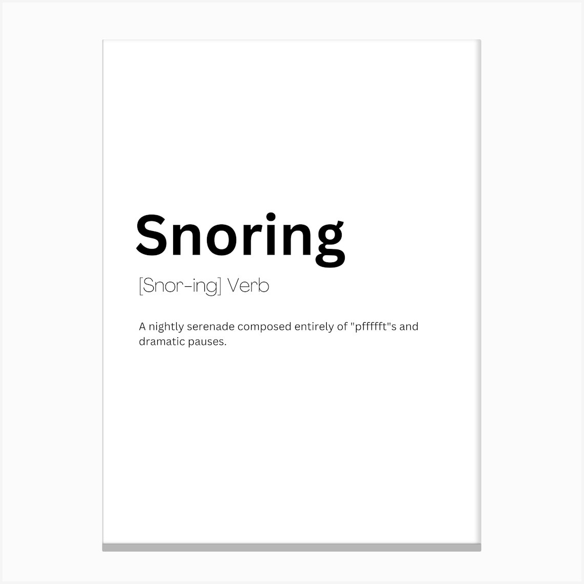 Snoring Definition Meaning Canvas Print by Kaigozen