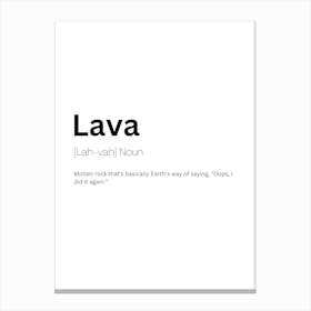 Lava Definition Meaning Canvas Print