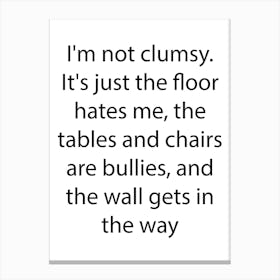 Sarcastic Quote 12 Canvas Print