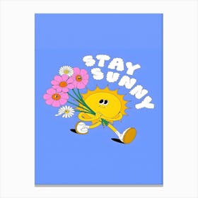 Stay Sunny Canvas Print