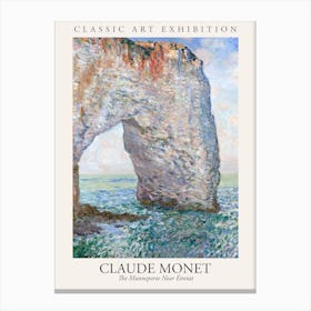 The Manneporte Near Eetretat, Claude Monet Poster Canvas Print
