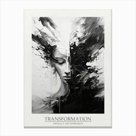 Transformation Abstract Black And White 4 Poster Canvas Print
