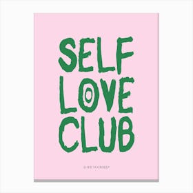 Self Love Club Pink & Green Print Canvas Print