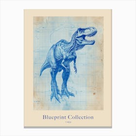 T Rex Dinosaur Blue Print Inspired 3 Poster Canvas Print