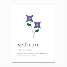 Self - Care Definition Canvas Print