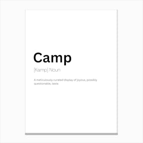 Camp Definition Meaning Canvas Print