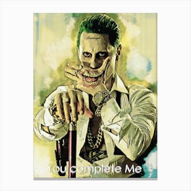 You Complete Me Quotes Of Joker 1 Canvas Print