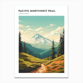 Pacific Northwest Trail Usa 1 Hiking Trail Landscape Poster Canvas Print