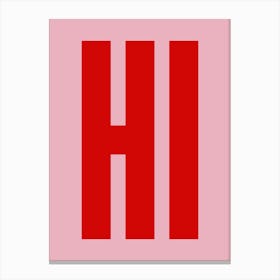 Hi - Pink & Red Typography Canvas Print