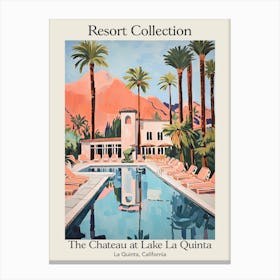 Poster Of The Chateau At Lake La Quinta   La Quinta, California   Resort Collection Storybook Illustration 3 Canvas Print