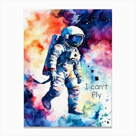 I Can'T Fly, Astronaut Watercolor Painting Canvas Print