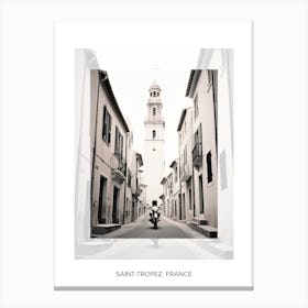 Poster Of Saint Tropez, France, Black And White Old Photo 1 Canvas Print