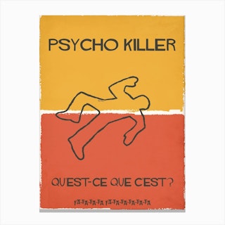 Psycho Killer, Talking Heads Canvas Print