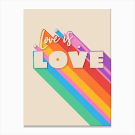 Love Is Love Canvas Print