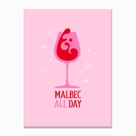 Malbec All Day - A Glass Of Red Wine Illustration Canvas Print