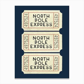 North Pole Express Tickets 2 Canvas Print