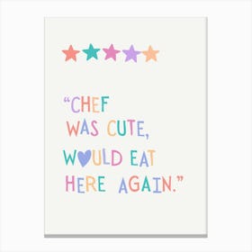 Chef Was Cute in Colors Canvas Print