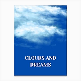 Clouds And Dreams Canvas Print
