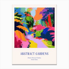 Colourful Gardens Atlanta Botanical Garden Usa 1 Blue Poster Canvas Print