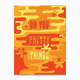 Oh You Pretty Things Orange Canvas Print