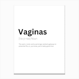 Vaginas Definition Meaning Canvas Print