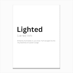 Lighted Definition Meaning Canvas Print