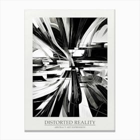 Distorted Reality Abstract Black And White 6 Poster Canvas Print
