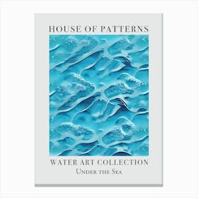 House Of Patterns Under The Sea Water 32 Canvas Print