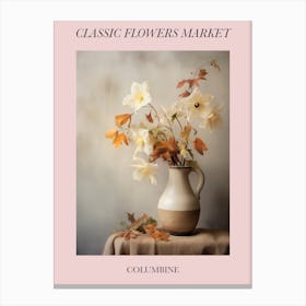 Classic Flowers Market  Columbine Floral Poster 2 Canvas Print