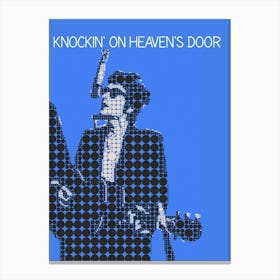 Knockin On Heaven S Door Bob Dylan Canvas Print