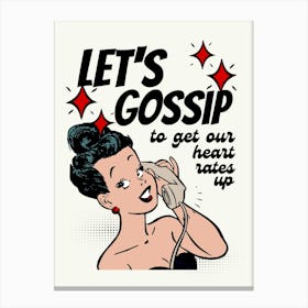 Let's Gossip Canvas Print