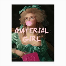Material Girl Canvas Print