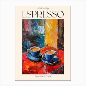 Florence Espresso Made In Italy 3 Poster Canvas Print