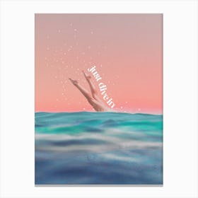 Peachy Just Dive In Quote Canvas Print