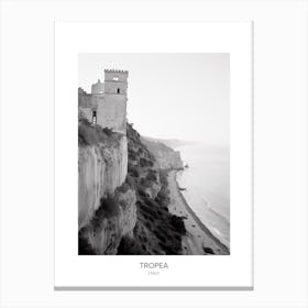 Poster Of Tropea, Italy, Black And White Photo 4 Canvas Print