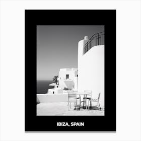 Poster Of Ibiza, Spain, Mediterranean Black And White Photography Analogue 1 Canvas Print