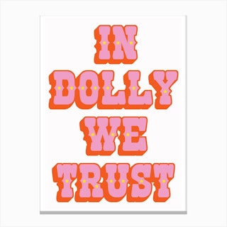 Dolly We Trust Canvas Print