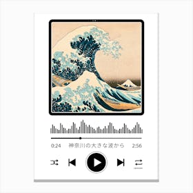Soundtrack - Great Wave off Kanagawa Canvas Print