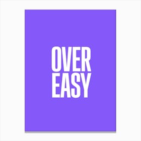 Over Easy Canvas Print